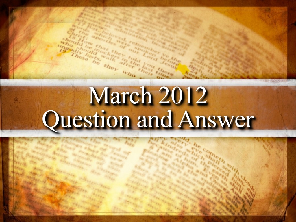 March 2012 Question and Answer