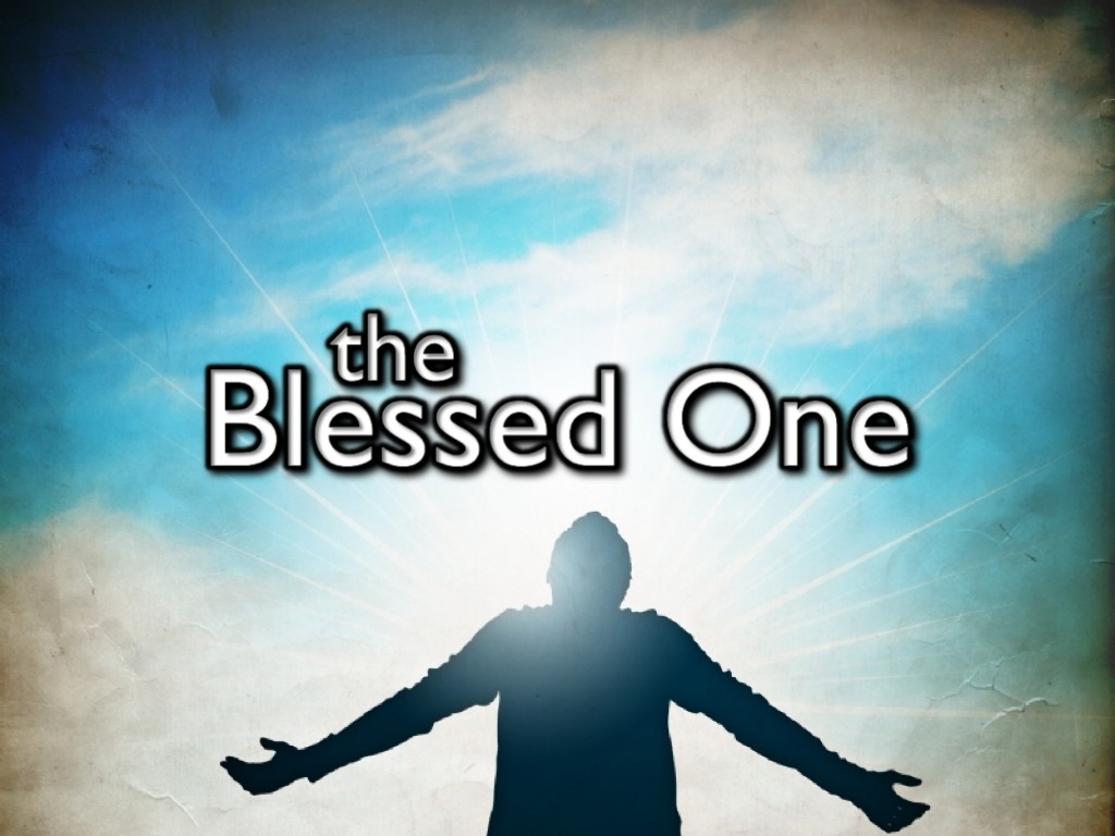 The Blessed One - Mauriceville Church