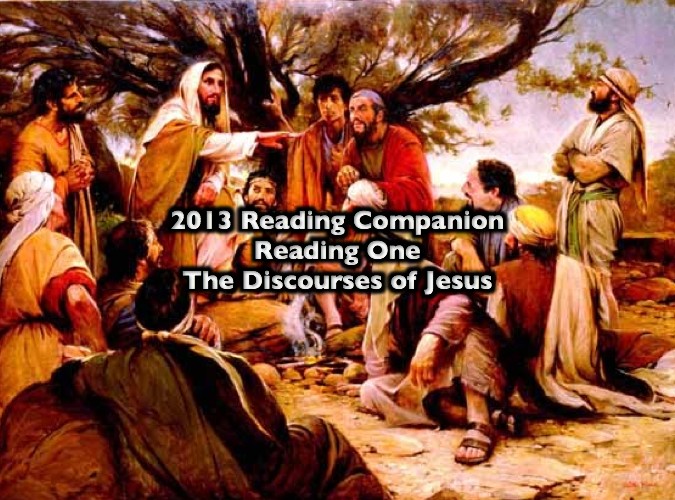 2013 Reading Companion – Reading One – Discourses of Jesus