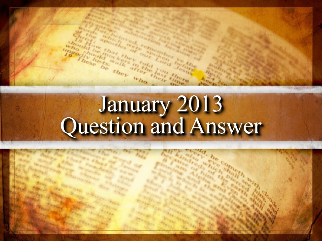 January 2013 Question and Answer