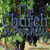 The Church In Prophecy