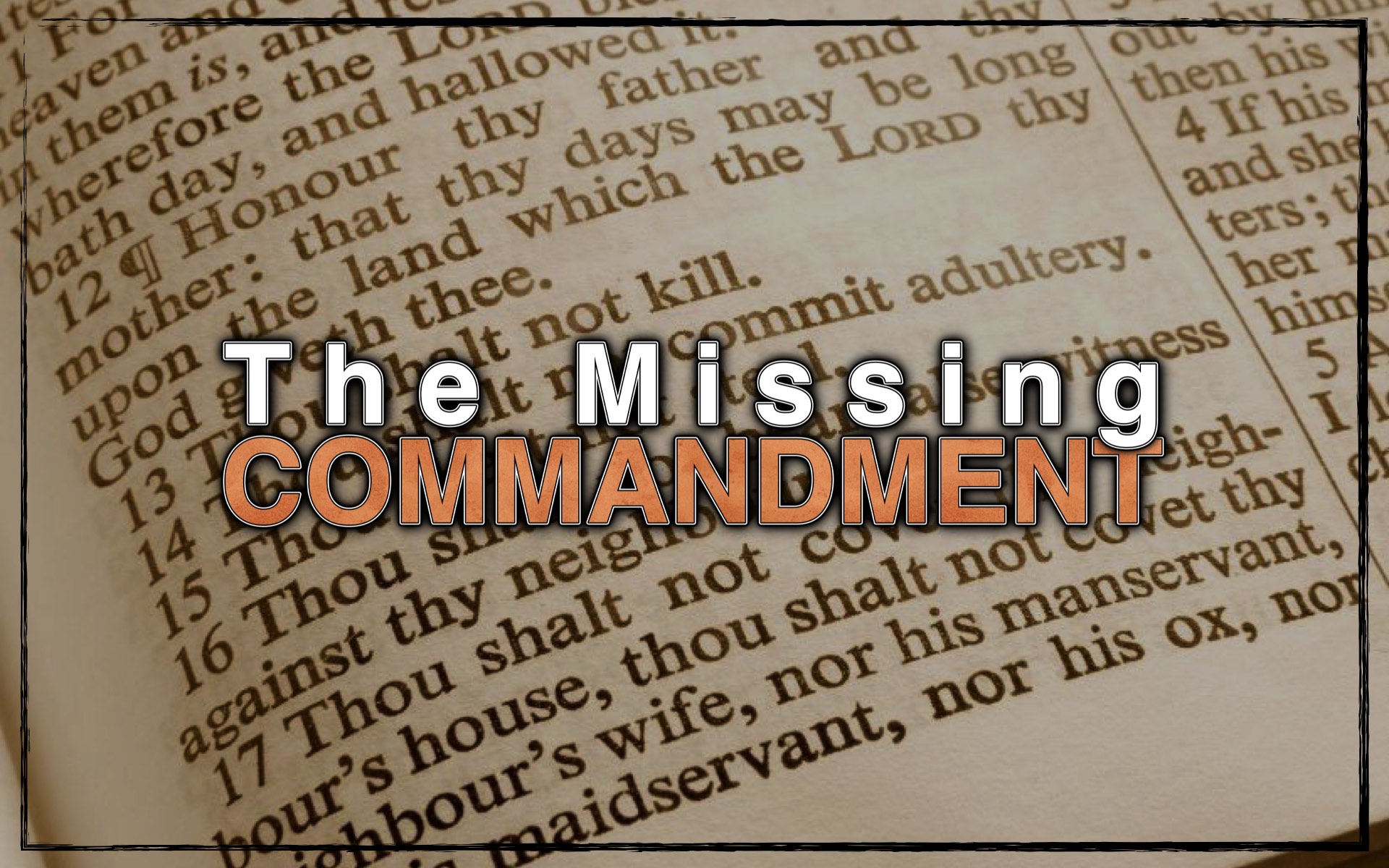 The Missing Commandment