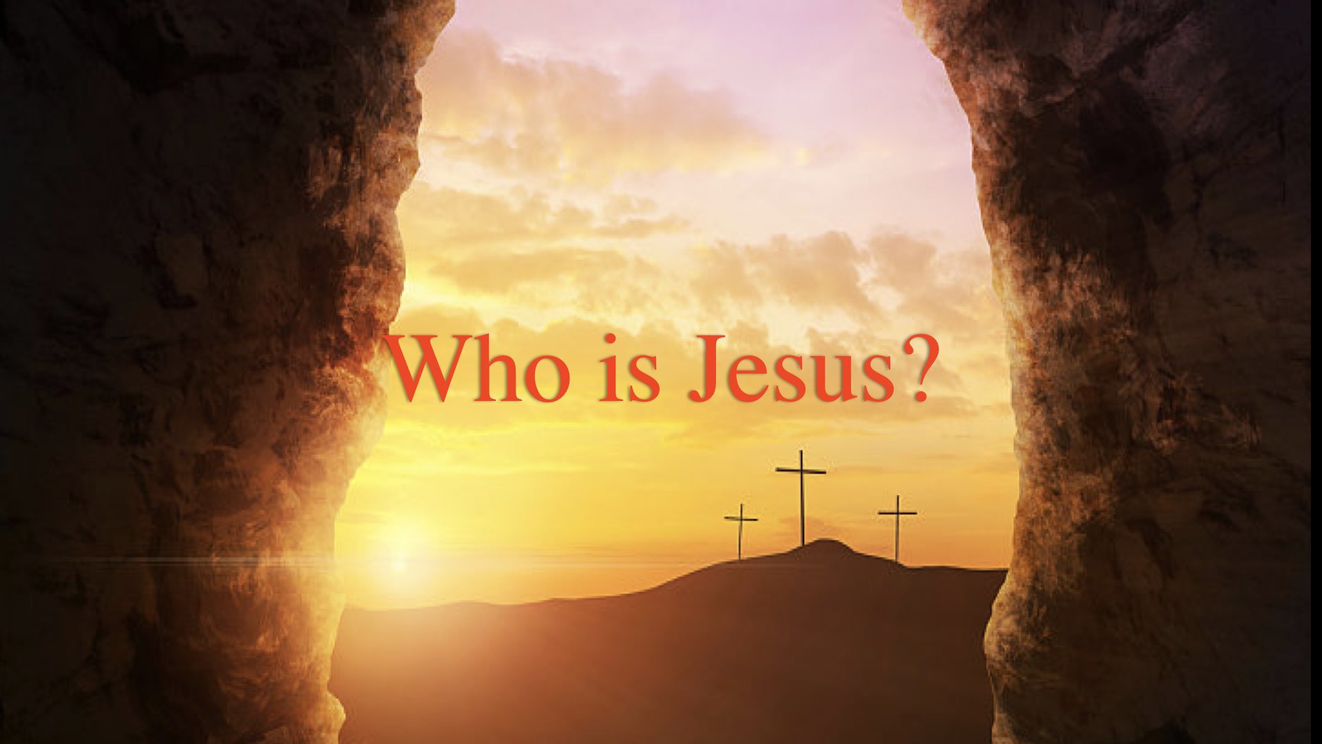 Who is Jesus? - Mauriceville Church