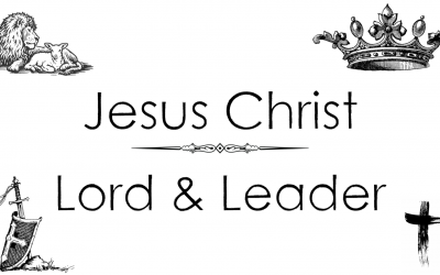Jesus Christ Lord and Leader