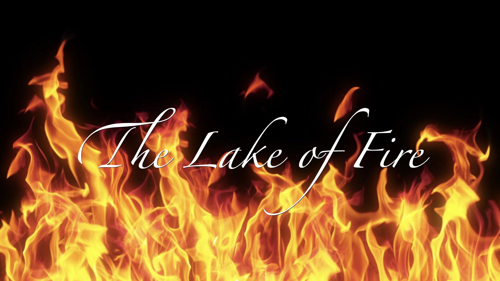 the lake of fire