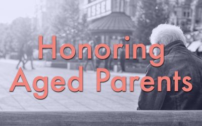 Honoring Aged Parents