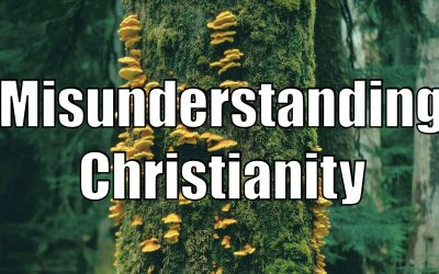 Misunderstanding Christianity