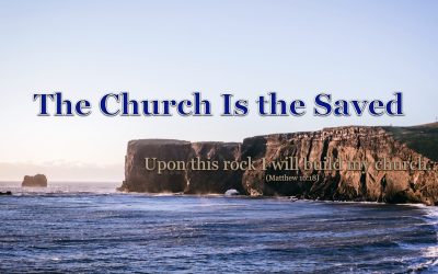 The Church Is the Saved
