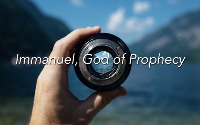 Immanuel God of Prophecy